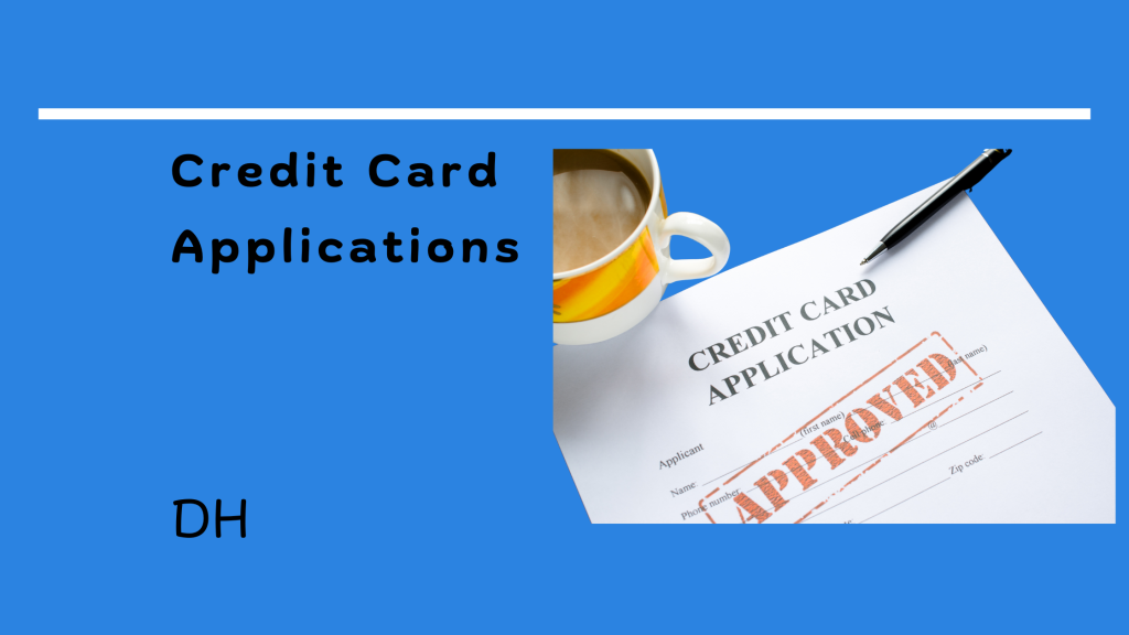 Credit Card Applications