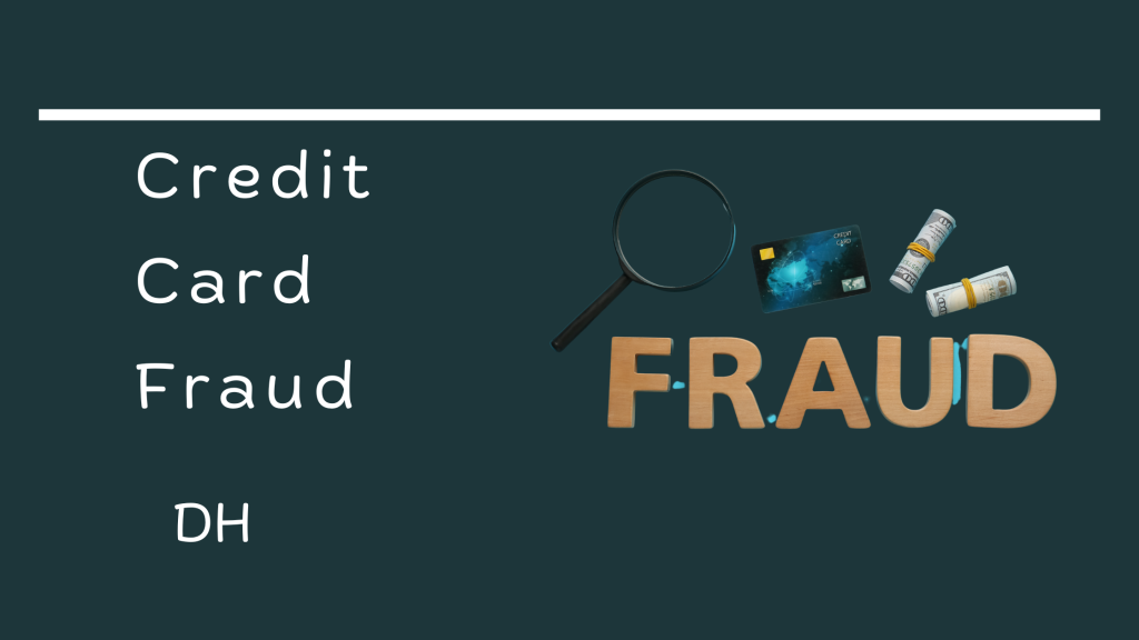 Credit Card Fraud